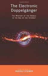 9781855845251-1855845253-The Electronic Doppelgänger: The Mystery of the Double in the Age of the Internet