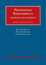 9781683282143-1683282140-Professional Responsibility, Problems and Materials, Abridged (University Casebook Series)