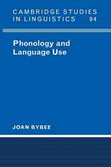 9780521533782-0521533783-Phonology and Language Use (Cambridge Studies in Linguistics, Series Number 94)