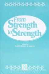 9780872031524-0872031527-From Strength to Strength: Lectures from Shearith Israel