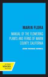 9780520309159-0520309154-Marin Flora: Manual of the Flowering Plants and Ferns of Marin County, California