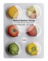9781305624849-130562484X-Bundle: Medical Nutrition Therapy: A Case Study Approach, 4th + Diet Analysis Plus 2-Semester Printed Access Card + Lecture Tools Printed Access Card