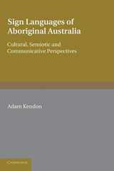 9781107414211-1107414210-Sign Languages of Aboriginal Australia: Cultural, Semiotic and Communicative Perspectives