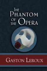 9781954839403-1954839405-The Phantom of the Opera (Reader's Library Classics)
