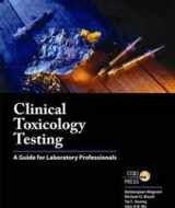 9780930304874-093030487X-Clinical Toxicology Testing: A Guide for Laboratory Professionals