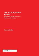 9781138021495-1138021490-The Art of Theatrical Design: Elements of Visual Composition, Methods, and Practice