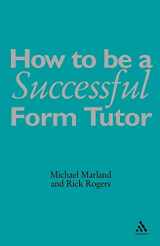 9780826471970-0826471978-How To Be a Successful Form Tutor