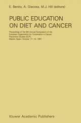9789401053273-9401053278-Public Education on Diet and Cancer: Proceeding of the 9th Annual Symposium of the European Organization for Cooperation in Cancer Prevention Studies ... 17–19, 1991 (Developments in Oncology, 70)