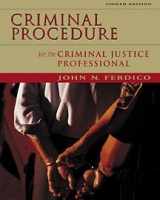 9780534560256-0534560253-Criminal Procedure for the Criminal Justice Professional