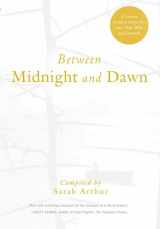 9781612616636-1612616631-Between Midnight and Dawn: A Literary Guide to Prayer for Lent, Holy Week, and Eastertide