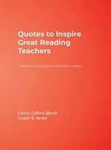 9781412926478-1412926475-Quotes to Inspire Great Reading Teachers: A Reflective Tool for Advancing Students′ Literacy
