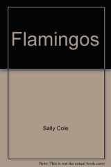 9780322020535-0322020530-Flamingos (Take two books)