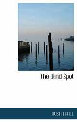 9780554315300-0554315300-The Blind Spot
