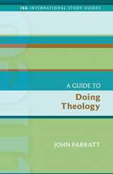 9781451499612-1451499612-A Guide to Doing Theology (International Study Guides)