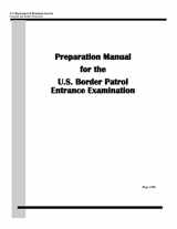 9781519738103-1519738102-Preparation Manual for the U.S. Border Patrol Entrance Examination