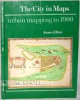 9780712301343-0712301348-The City in Maps: Urban Mapping to 1900