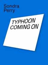9783960982777-3960982771-Sondra Perry: Typhoon Coming On