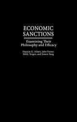 9781567205428-1567205429-Economic Sanctions: Examining Their Philosophy and Efficacy