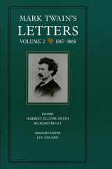 9780520036697-0520036697-Mark Twain's Letters, Volume 2: 1867-1868 (Volume 9) (Mark Twain Papers)