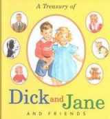 9780448432465-0448432463-A Treasury of Dick and Jane and Friends