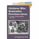 9780813911403-0813911400-Children who remember previous lives: A question of reincarnation