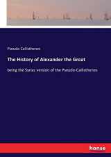 9783337247256-3337247253-The History of Alexander the Great: being the Syriac version of the Pseudo-Callisthenes