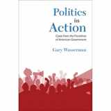 9780205210497-020521049X-Politics in Action: Cases From the Frontlines of American Government