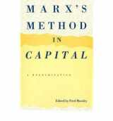 9780391037854-0391037854-Marx's Method in Capital: A Reexamination
