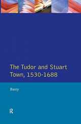 9780582051300-0582051304-The Tudor and Stuart Town 1530 - 1688 (Readers In English Urban History)