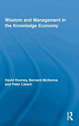 9780415445733-0415445736-Wisdom and Management in the Knowledge Economy (Routledge Research in Strategic Management)