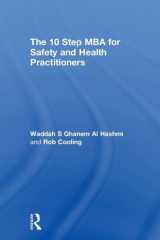 9781138068667-1138068667-The 10 Step MBA for Safety and Health Practitioners