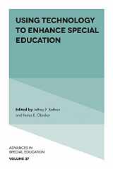 9781802626520-1802626522-Using Technology to Enhance Special Education (Advances in Special Education, 37)