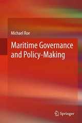 9781447141525-1447141520-Maritime Governance and Policy-Making
