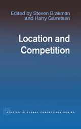9780415365475-0415365473-Location and Competition (Routledge Studies in Global Competition)