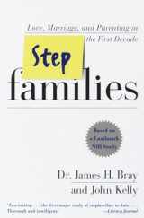 9780767901031-0767901037-Stepfamilies: Love, Marriage, and Parenting in the First Decade