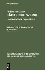 9783110138177-3110138174-Adriatische Rosemund (Ausgaben deutscher Literatur des 15. bis 18. Jahrhunderts, 145) (German Edition)