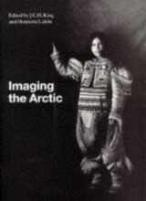 9780774806725-0774806729-Imaging the Arctic