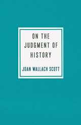9780231196956-0231196954-On the Judgment of History (Ruth Benedict Book Series)