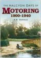 9780750945325-075094532X-The Halcyon Days of Motoring