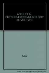 9780120443161-0120443163-Psychoneuroimmunology, Two-Volume Set: Psychoneuroimmunology, Volume 2, Third Edition