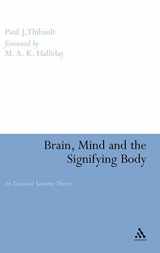9780826469656-0826469655-Brain, Mind and the Signifying Body: An Ecosocial Semiotic Theory (Open Linguistics)
