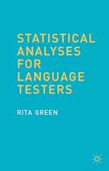 9781137018281-1137018283-Statistical Analyses for Language Testers