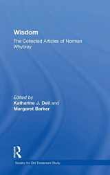 9780754639176-0754639177-Wisdom: The Collected Articles of Norman Whybray (Society for Old Testament Study)