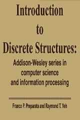 9780201059687-0201059681-Introduction to Discrete Structures for Computer Science and Engineering (Addison-Wesley Expert Advisor Series)