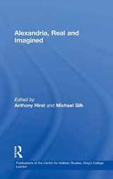 9780754638902-0754638901-Alexandria, Real and Imagined (Publications of the Centre for Hellenic Studies, King's College London)