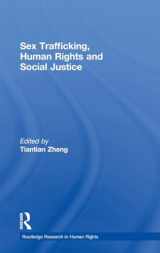 9780415571821-0415571820-Sex Trafficking, Human Rights, and Social Justice (Routledge Research in Human Rights)
