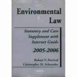 9780735551480-0735551480-Environmental Law: Statutory and Case Supplement With Internet Guide, 2005-2006