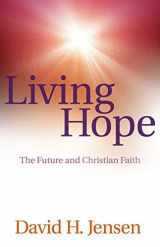 9780664233143-0664233147-Living Hope: The Future and Christian Faith