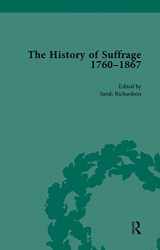 9781138761049-1138761044-The History of Suffrage, 1760-1867 Vol 4