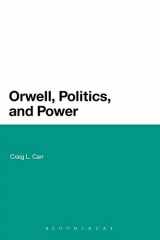 9781441161833-144116183X-Orwell, Politics, and Power